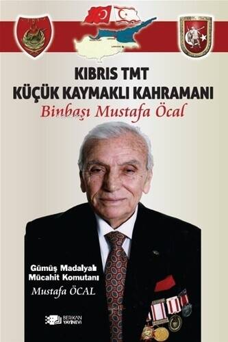 Kıbrıs TMT Küçük Kaymaklı Kahramanı Binbaşi Mustafa Öcal - 1