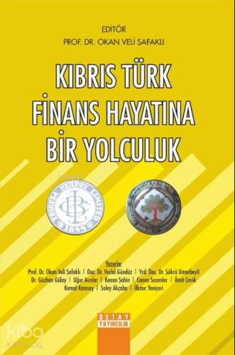 Kıbrıs Türk Finans Hayatına Bir Yolculuk - 1