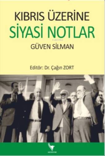 Kıbrıs Üzerine Siyasi Notlar - 1