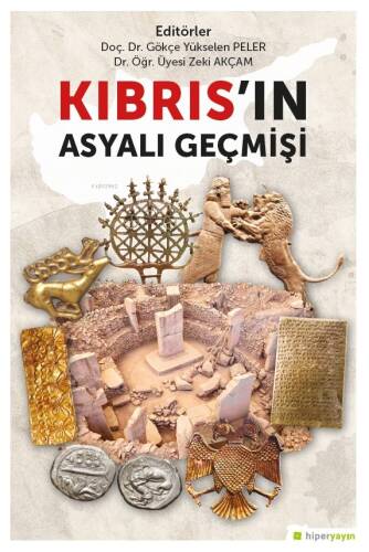 Kıbrıs’ın Asyalı Geçmişi - 1