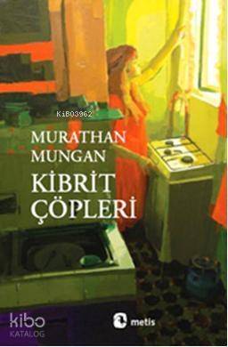 Kibrit Çöpleri; takribi ve vasati kıpkısa öyküler - 1