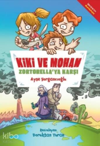 Kiki ve Mohan Zortorella'ya Karşı - 1