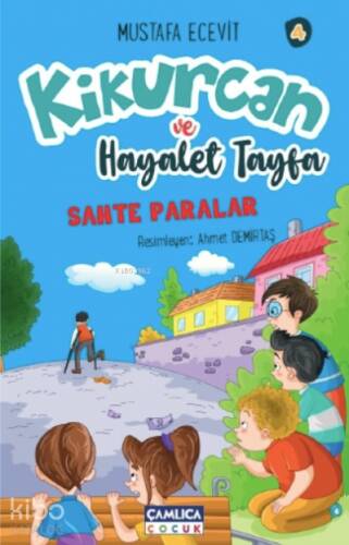 Kikurcan ve Hayaler Tayfa 4;Sahte Paralar - 1