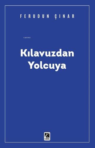 Kılavuzdan Yolcuya - 1