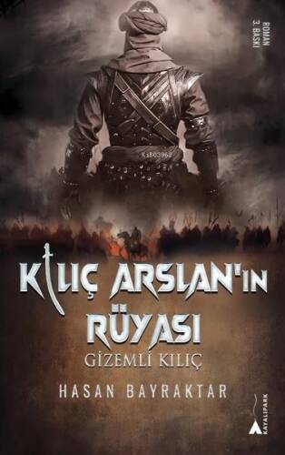 Kılıç Arslan'ın Rüyası - Gizemli Kılıç - 1