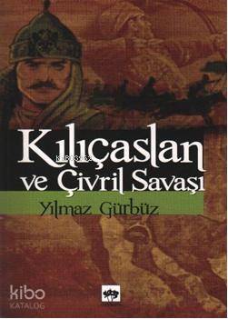 Kılıçaslan ve Çivril Savaşı - 1