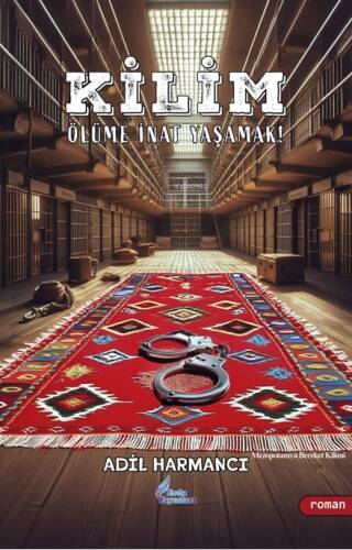 Kilim;Ölüme İnat Yaşamak - 1