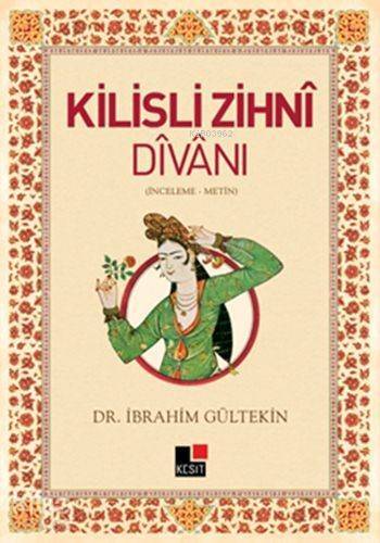 Kilisli Zihnî Dîvânı; (İnceleme - Metin) - 1