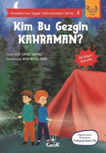 Kim Bu Gezgin Kahraman? - Anadolunun Süper Kahramanları Serisi 6 ;Dil Bilgisi Etkinlikli - 1