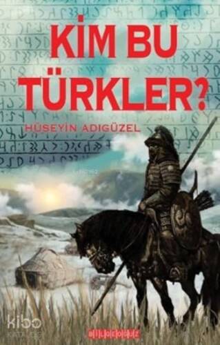 Kim Bu Türkler ? - 1