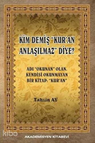 Kim Demiş Kur'an Anlaşılmaz Diye - 1