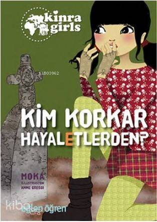 Kim Korkar Hayaletlerden? - Eğlen Öğren Kinra Girls 4 - 1