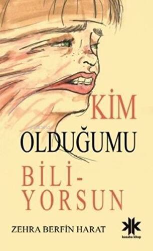 Kim Olduğumu Biliyorsun - 1