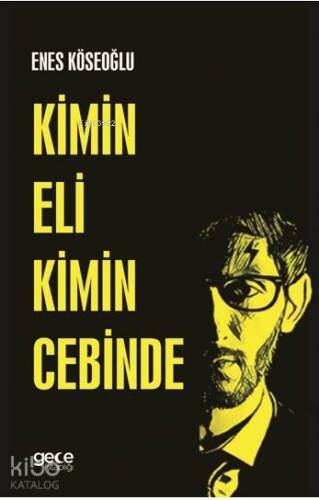 Kimin Eli Kimin Cebinde - 1