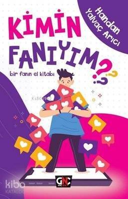 Kimin Fanıyım ? Bir Fanın El Kitabı - 1