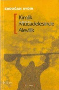 Kimlik Mücadelesinde Alevilik - 1