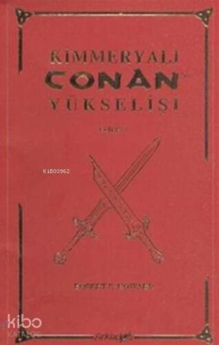 Kimmeryalı Conan'ın Yükselişi - 1