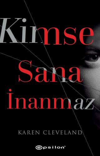 Kimse Sana İnanmaz - 1