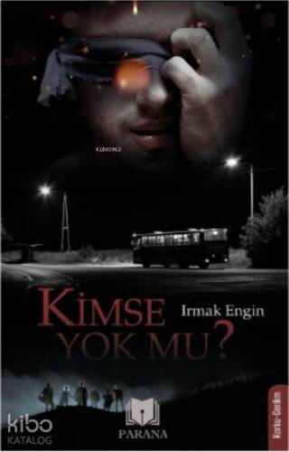 Kimse Yok Mu? - 1