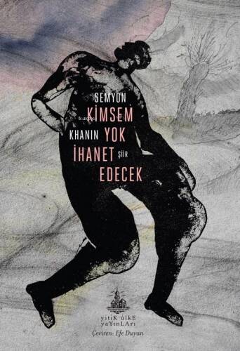 Kimsem Yok İhanet Edecek - 1