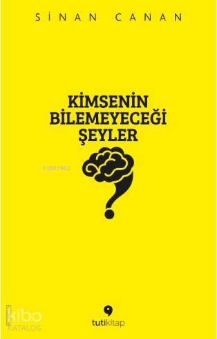 Kimsenin Bilemeyeceği Şeyler - 1