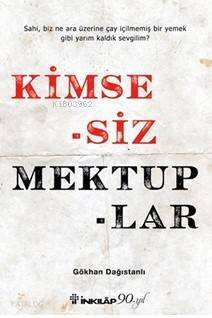 Kimsesiz Mektuplar - 1