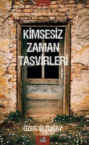 Kimsesiz Zaman Tasvirleri - 1