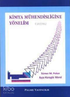 Kimya Mühendisliğine Yönelim - 1