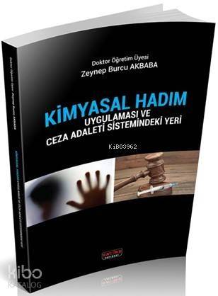 Kimyasal Hadım Uygulaması ve Ceza Adaleti Sistemindeki Yeri - 1