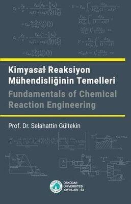 Kimyasal Reaksiyon Mühendisliğinin Temelleri - 1