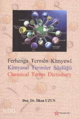 Kimyasal Terimler Sözlüğü; Ferhenga Termen Kimyewi - Chemical Terms Dictionary - 1