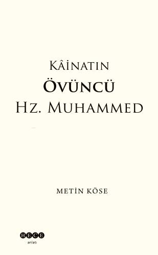 Kâinatın Övüncü Hz. Muhammed - 1