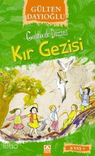 Kır Gezisi (8+ Yaş); Gelincik Dizisi - 1