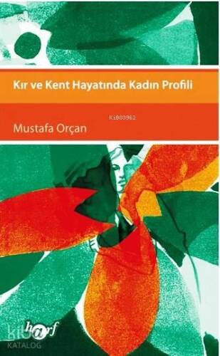 Kır ve Kent Hayatında Kadın Profili - 1