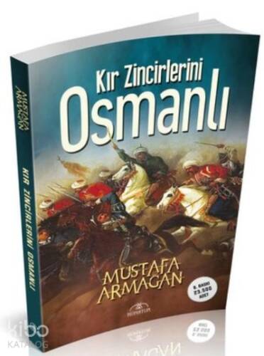 Kır Zincirlerini Osmanlı - 1