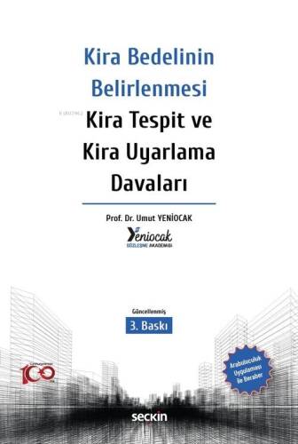 Kira Bedelinin Belirlenmesi – Kira Tespit ve Kira Uyarlama Davaları - 1