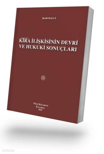 Kira İlişkisinin Devri ve Hukuki Sonuçları - 1