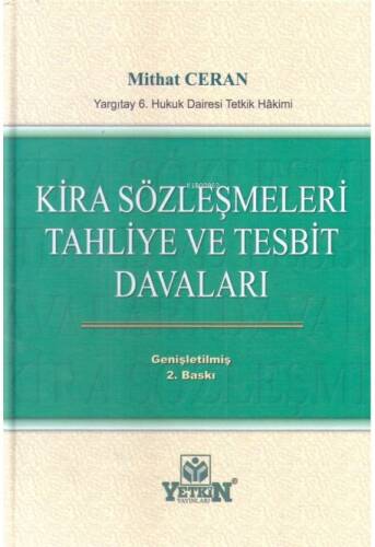 Kira Sözleşmeleri Tahliye Ve Tesbit Davaları - 1