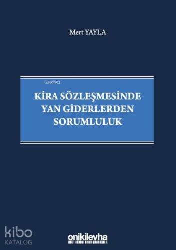 Kira Sözleşmesinde Yan Giderlerden Sorumluluk - 1