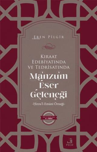 Kıraat Edebiyatında ve Tedrisatında Manzum Eser Geleneği - 1