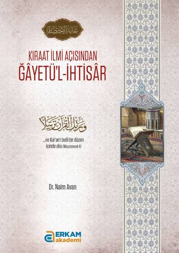 Kıraat İlmi Açısından Ğayetü'l-İhtisar - 1