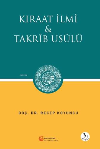 Kıraat İlmi ve Takrib Usulü - 1