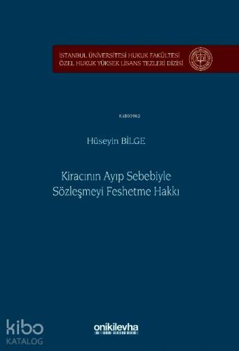 Kiracının Ayıp Sebebiyle Sözleşmeyi Feshetme Hakkı - 1