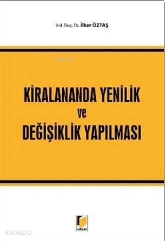 Kiralananda Yenilik ve Değişiklik Yapılması - 1