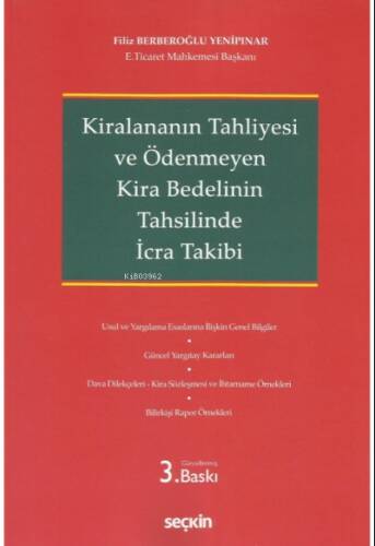 Kiralananın Tahliyesi ve Ödenmeyen Kira Bedelinin Tahsilinde İcra Takibi - 1