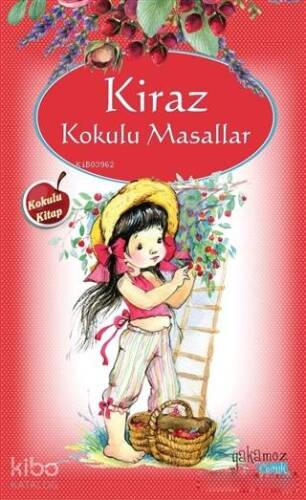 Kiraz Kokulu Masallar - 1