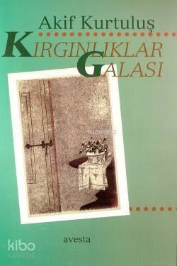 Kırgınlıklar Galası - 1