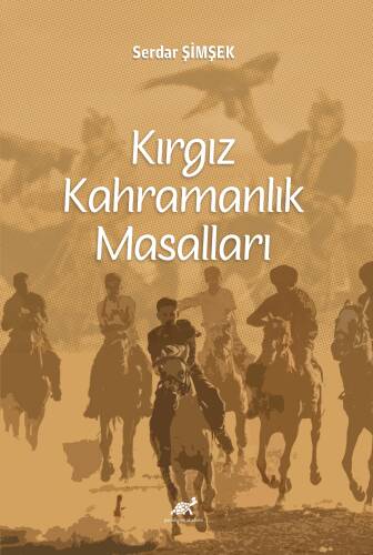 Kırgız Kahramanlık Masalları - 1