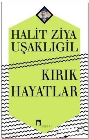 Kırık Hayatlar - 1