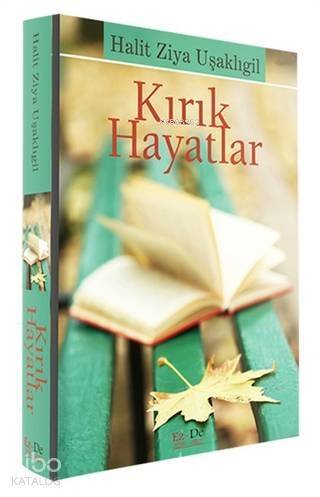 Kırık Hayatlar - 1